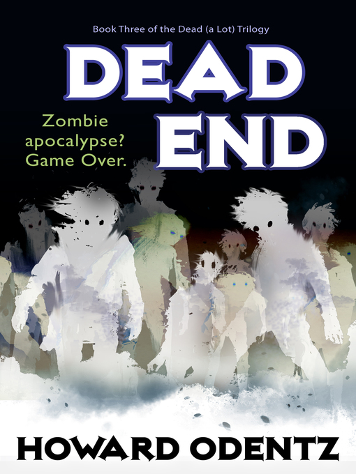 Title details for Dead End by Howard Odentz - Available